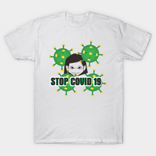 Stop Covid 19 T-Shirt by Santoso Art Work